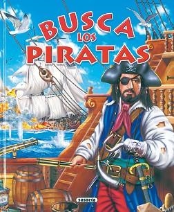 BUSCA LOS PIRATAS | 9788430557370 | SUSAETA, EQUIPO