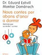 NOUS CONTES PER ABANS D'ANAR A DORMIR | 9788497081580 | ESTIVILL, EDUARD