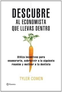 DESCUBRE AL ECONOMISTA QUE LLEVAS DENTRO | 9788408077046 | COWEN, TYLER