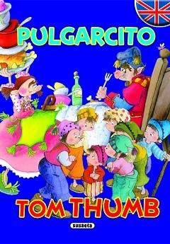PULGARCITO/TOM THUMB | 9788430524617 | SUSAETA, EQUIPO