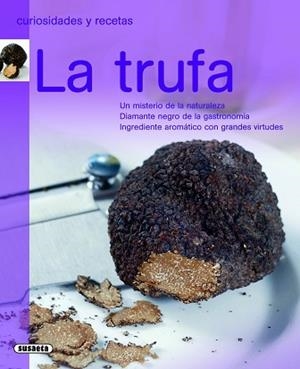 TRUFA, LA | 9788467707502 | SUSAETA, EQUIPO