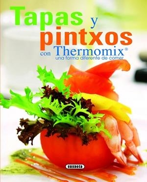 TAPAS Y PINTXOS CON THERMOMIX | 9788467705621 | SUSAETA, EQUIPO
