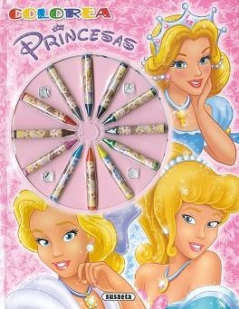 COLOREA PRINCESAS | 9788467749434 | SUSAETA, EQUIPO