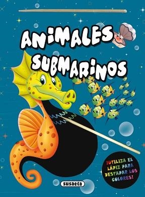 ANIMALES SUBMARINOS | 9788467729146 | SUSAETA, EQUIPO