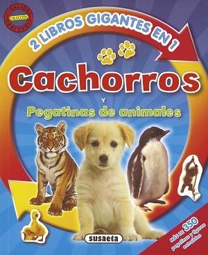 CACHORROS Y PEGATINAS DE ANIMALES | 9788467715934 | SUSAETA, EQUIPO