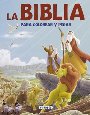 BIBLIA PARA COLOREAR Y PEGAR, LA | 9788467738896 | LÓPEZ, ISABEL (ADAPTADORA)