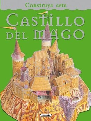 CONSTRUYE ESTE CASTILLO DEL MAGO | 9788467703368 | SUSAETA, EQUIPO