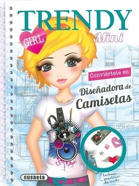 DISEÑADORA DE CAMISETAS | 9788467733068 | SUSAETA, EQUIPO