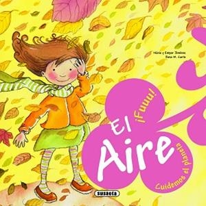 AIRE ¡FUUU!, EL | 9788467708936 | JIMÉNEZ, NÚRIA/JIMÉNEZ, EMPAR