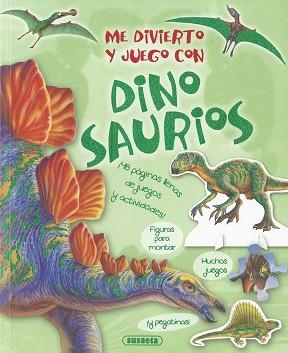 ME DIVIERTO Y JUEGO CON DINOSAURIOS | 9788467737240 | SUSAETA, EQUIPO