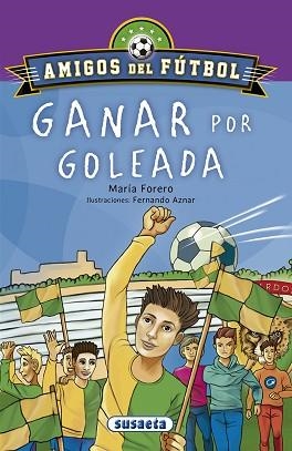 GANAR POR GOLEADA | 9788467756654 | FORERO CALDERÓN, MARÍA