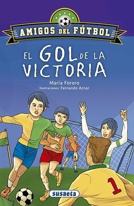 GOL DE LA VICTORIA, EL | 9788467756678 | FORERO CALDERÓN, MARÍA