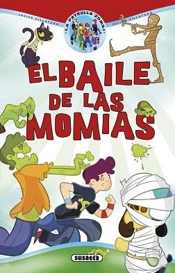 BAILE DE LAS MOMIAS, EL | 9788467745726 | VILLATORO, JAVIER/VILLATORO, JULIÁN