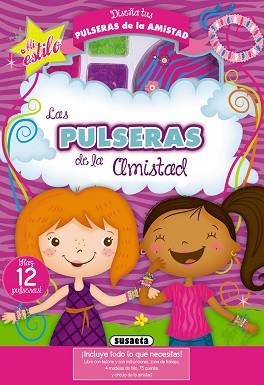 PULSERAS DE LA AMISTAD, LAS | 9788467730241 | SUSAETA, EQUIPO