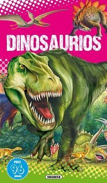 DINOSAURIOS | 9788467728477 | SUSAETA, EQUIPO