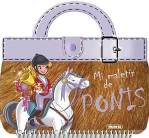 MI MALETIN DE PONIS | 9788467732443 | SUSAETA, EQUIPO