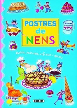 POSTRES DE NENS | 9788430570270 | SUSAETA, EQUIPO