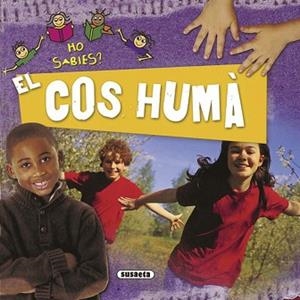 COS HUMÀ, EL | 9788467707205 | SUSAETA, EQUIP