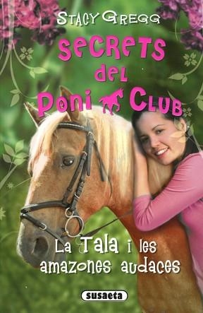 TALA I LES AMAZONES AUDACES, LA | 9788467758818 | GREGG, STACY