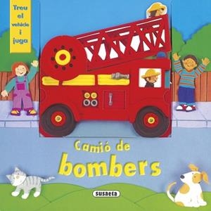 CAMIÓ DE BOMBERS | 9788467745290 | SUSAETA, EQUIPO