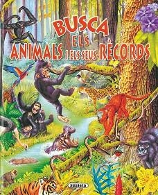 BUSCA ELS ANIMALS I ELS SEUS RÈCORDS | 9788430558247 | ARREDONDO, FRANCISCO