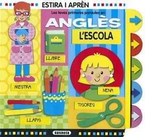 ESCOLA, L'. LES TEVES PRIMERES PARAULES EN ANGLÈS | 9788467752946 | BUSQUETS, JORDI