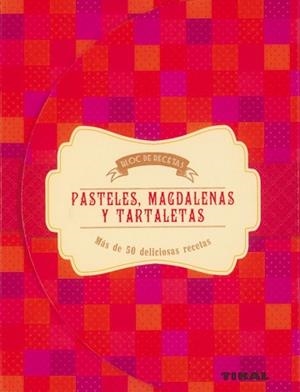 PASTELES, MAGDALENAS Y TARTALETAS | 9788499283159 | WARWICK, DIANA
