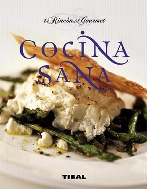COCINA SANA | 9788499280431 | BERNARD-LEMAITRE, VÉRONIQUE/WENZLER, GILBERT
