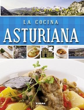 VIAJE POR LA COCINA ASTURIANA, UN | 9788499283371 | SUSAETA, EQUIPO