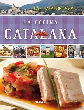 VIAJE POR LA COCINA CATALANA, UN | 9788499282466 | SUSAETA, EQUIPO