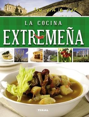VIAJE POR LA COCINA EXTREMEÑA, UN | 9788499282688 | SUSAETA, EQUIPO