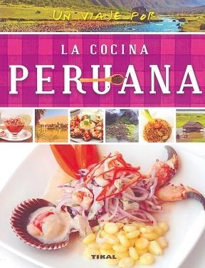VIAJE POR LA COCINA PERUANA, UN | 9788499282695 | SUSAETA, EQUIPO