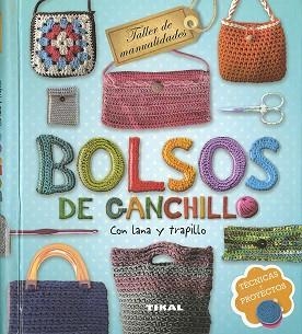BOLSOS DE GANCHILLO CON LANA Y TRAPILLO | 9788499283296 | SERRANO DEL POZO, INGE