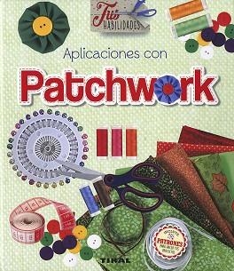 APLICACIONES CON PATCHWORK | 9788499283890 | PARRA, MIMIA
