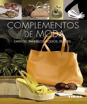 COMPLEMENTOS DE MODA | 9788499282602 | MARTÍN ARROYO, NATALIO