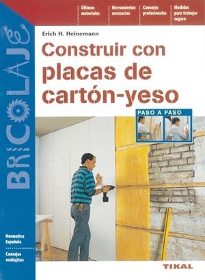 CONSTRUIR CON PLACAS DE CARTÓN-YESO | 9788430536160 | HEINEMANN, ERICH H.