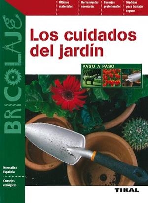 CUIDADOS DEL JARDÍN, LOS | 9788492678266 | VARIOS AUTORES