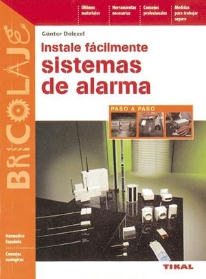 INSTALACIÓN DE SISTEMAS DE ALARMA | 9788430594245 | DOLEZEL, GÜNTER