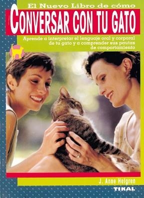 CONVERSAR CON TU GATO | 9788430548231 | HELGREN, J. ANNE