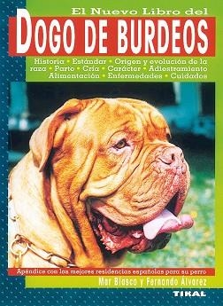 DOGO DE BURDEOS | 9788430589418 | BLASCO, MAR/ÁLVAREZ, FERNANDO