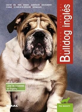 NUEVO LIBRO DEL BULLDOG INGLÉS, EL | 9788499281667 | MAGGITTI, PHIL