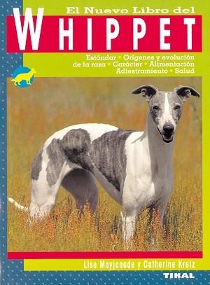 NUEVO LIBRO DEL WHIPPET, EL | 9788430549917 | MAYJONADE, LISE/KRETZ, CATHERINE