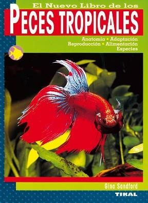 PECES TROPICALES | 9788430538645 | SANDFORD, GINA