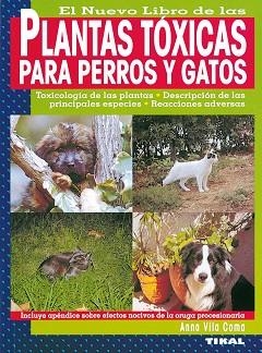 PLANTAS TÓXICAS PARA PERROS Y GATOS | 9788430532513 | VILA COMA, ANNA