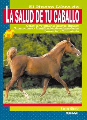 SALUD DE TU CABALLO, LA | 9788430542116 | GLUNTZ, XAVIER