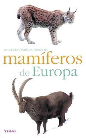 MAMÍFEROS DE EUROPA | 9788430546473 | VARIOS AUTORES