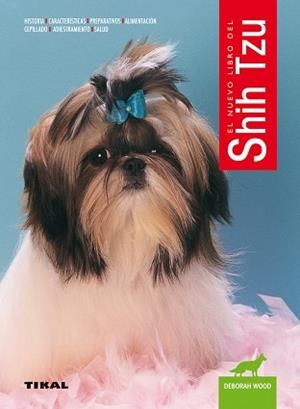 SHIH TZU | 9788499284033 | WOOD, DEBORAH