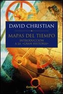 MAPAS DEL TIEMPO INTRODUCCION A LA GRAN HISTORIA | 9788484328704 | CHRISTIAN, DAVID