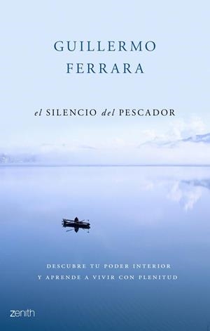 SILENCIO DEL PESCADOR, EL | 9788408063582 | FERRARA, GUILLERMO