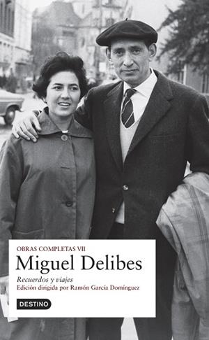 OBRA COMPLETA MIGUEL DELIBES : RECUERDOS Y VIAJES | 9788423339983 | DELIBES, MIGUEL